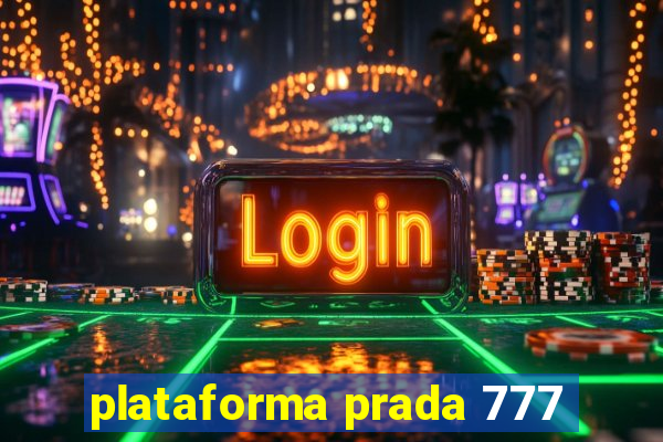 plataforma prada 777